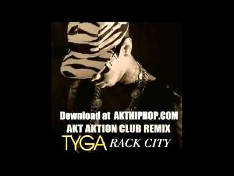 Rack City - Tyga - Club Remix Prod. by AKT Aktion