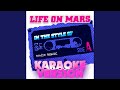 Life on Mars (In the Style of David Bowie ...