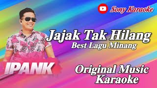 Download lagu JAJAK TAK HILANG VOC IPANK POP MINANG KARAOKE || @sonykaraokeofficial mp3