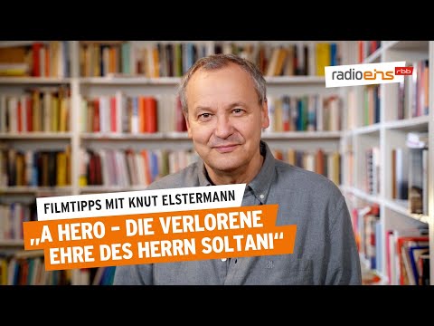A Hero – Die verlorene Ehre des Herrn Soltani | Filmtipp der Woche