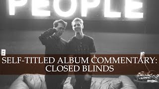 Cinders Album Commentary: Closed Blinds