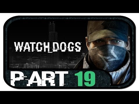 Watch Dogs #19 - Gameplay Walkthrough [1080p|HD] | Watch_Dogs Part 19