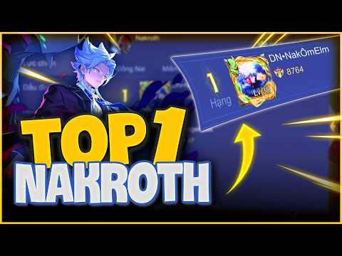 TÔI ĐÃ CHINH PHỤC THÀNH CÔNG TOP 1 NAKROTH SEVER VIỆT NAM.