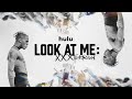 Look At Me XXXTentacion Full Documentary With English Youtube Subtitles