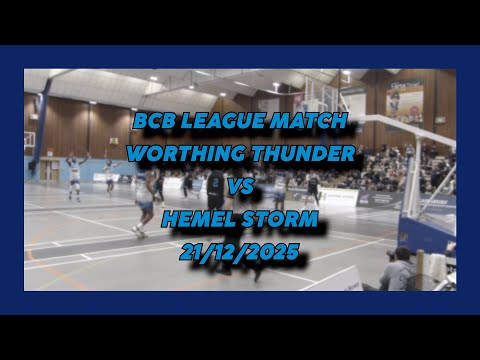 Worthing Thunder vs Hemel Storm - 21/12/2025 - BCB League Match