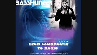 Basshunter - From Lawnmower to Music (The Art Of Transformation)