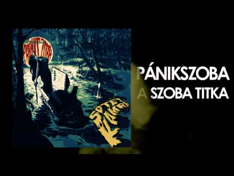 PÁNIKSZOBA - A SZOBA TITKA [OFFICIAL AUDIO]
