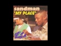 Sandman - My Place