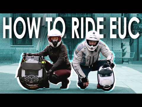 HOW TO RIDE EUC