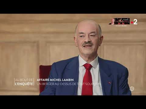 Tueur en série - L'Affaire Lambin - Au bout de l'enquête 25/09/21