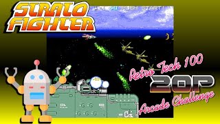 Raiga: Strato Fighter | Retro Tech 100 20p Challenge