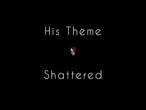 His Theme Shattered [Lyrics]