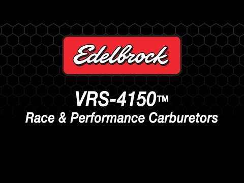 Edelbrock VRS-4150™ Race & Street Carburetors