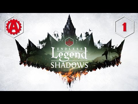 Endless Legend Shadows Let's Play 1
