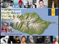 Madeira: Where the Giants of History Landed