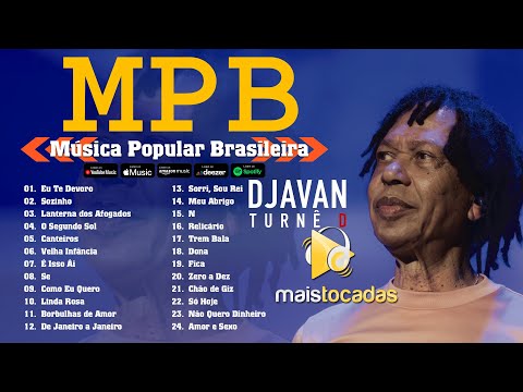 Melhores da Música Brasileira - MPB As Melhores Antigas - Djavan - Tim Maia - Fagner - Zé Ramalho