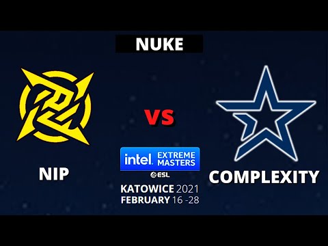 NIP vs COMPLEXITY - NUKE - FULL GAME - IEM Katowice 2021