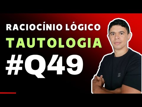 👨‍🏫 Questão 049 📚 Ebook Tautologia - Contradição - Contingência | Raciocínio Lógico para Concursos