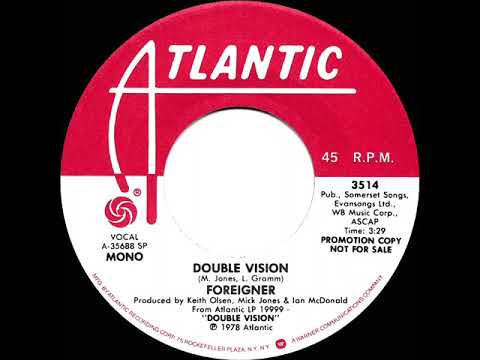 1978 Foreigner - Double Vision (mono radio promo 45)