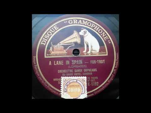 Orchestre Savoy Orpheans - A lane in Spain