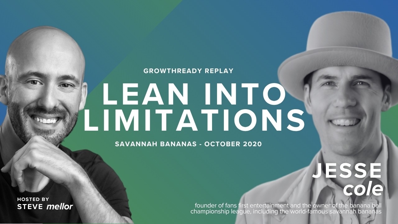 GrowthReady Replay: Jesse Cole on Competing Through Limitations GrowthReady Replay: Jesse Cole on Competing Through Limitations