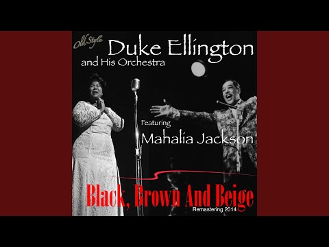 Part IV (Come Sunday) (feat. Mahalia Jackson) (Remastered)