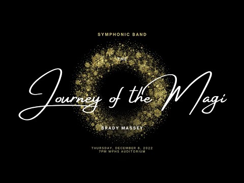 West Forsyth Symphonic Band – Journey of the Magi