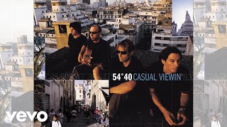 54*40 - It&#39;s Alright (Official Audio)