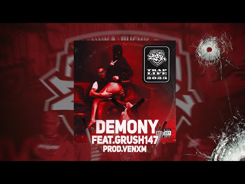 ZBR-DEMONY FEAT.GRUSH147 PROD.VENXM