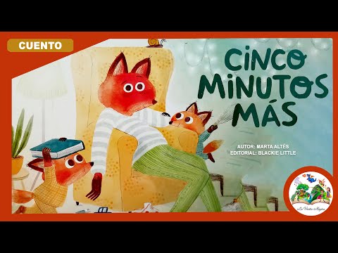 Cinco minutos más🦊 | Cuentos infantiles | Cuentos en español con valores para niños | Cuento dormir