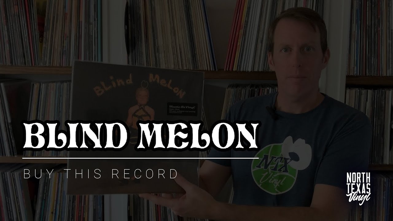 Buy This Record: Blind Melon (Self-Titled Debut)