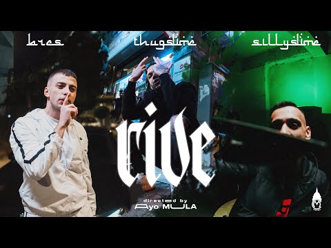 Bres, Thug Slime, SIlly Slime - RIVE (Official Music Video)