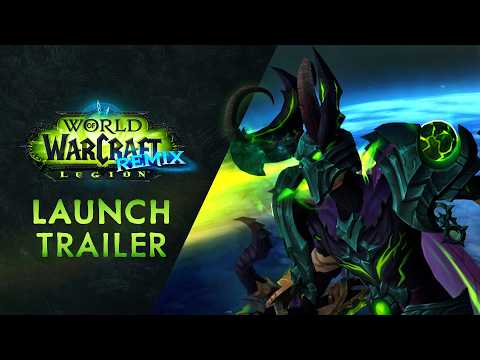 Legion Remix Launch Trailer | World of Warcraft