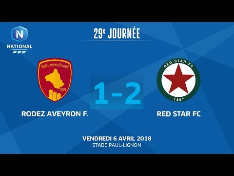 J29 : Rodez Aveyron F. - Red Star FC (1-2), le replay I National FFF 2018