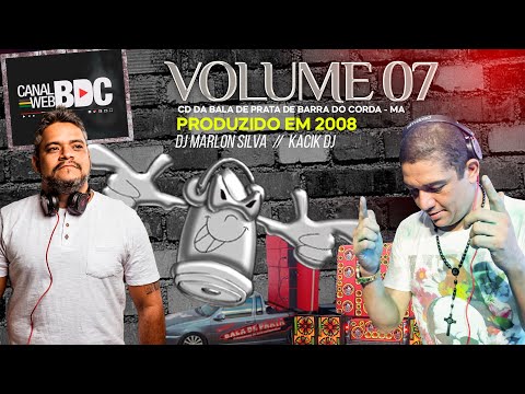 CD Bala de Prata Vol 07 (Saveiro) By Kacik DJ e DJ Marlon Silva.