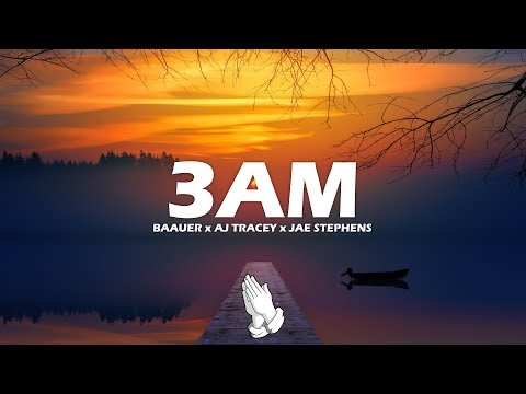 Baauer x AJ Tracey x Jae Stephens - 3AM (Lyrics)