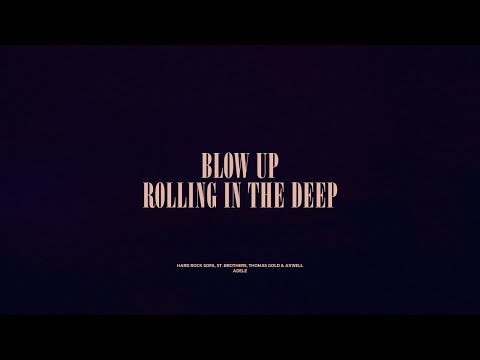 Blow Up / Rolling In The Deep
