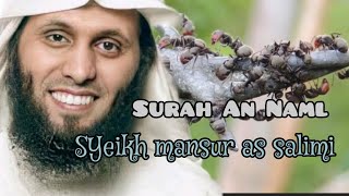 Download lagu MUROTTAL ALQURAN MERDU SURAH AN NAML || SYEIKH MANSUR AS SALIMI mp3