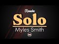Myles Smith - Solo (Lyrics Karaoke)