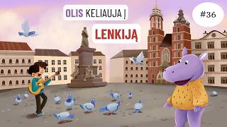 Olis Keliauja į Lenkiją - Olio pasakos | Audio pasakos vaikams |  #36 originali