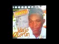 Alhaji waheed Ariyo and His Holy Singers Idajo Olohun side 1