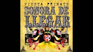 Sonora de Llegar - Fiesta Primate (2010)