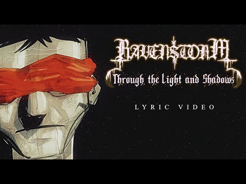 Ravenstorm - Through the Light and Shadows (Official Lyrics Video)