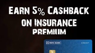 Earn 5% Cashback💵 on Insurance premium upto 1000| HDFC Millennia Card 💳