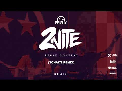 Felguk feat  Sporty-O - 2Nite (Sonact Remix)