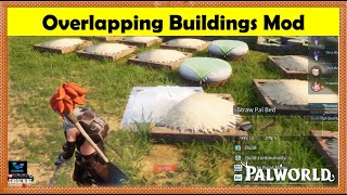 Palworld - Overlapping buildings Mod - How to Install the Mod