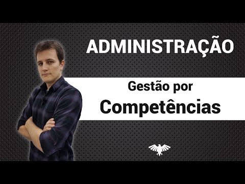Gestão por Competências | Administração