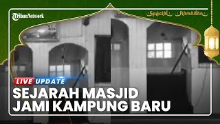 Jadi Lokasi Cagar Budaya di Jakarta, Masjid Jami Kampung Baru Lokasi Pas untuk Berwisata Religi