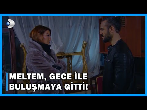 Meltem, Gece ile BULUŞMAYA GİTTİ! - Çocuklar Duymasın 71.Bölüm