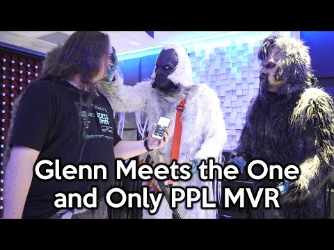 Glenn meets the One and Only PPL MVR